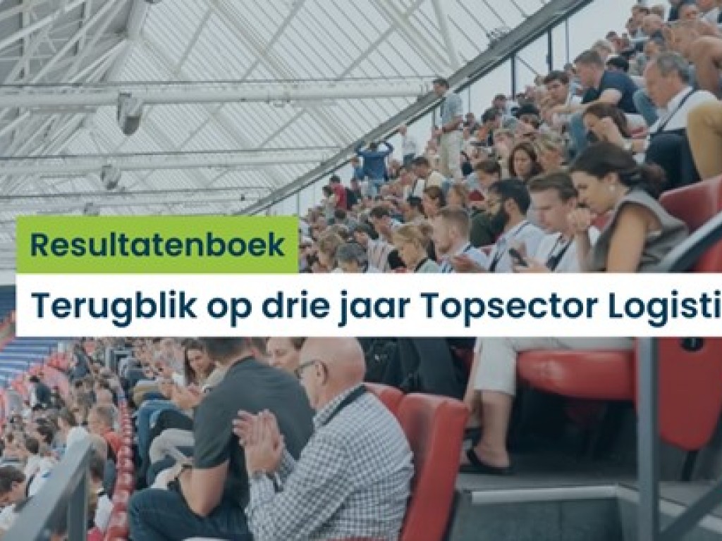 Onderzoek uitgelicht in Topsector Logistiek Resultatenboek
